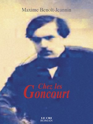 cover image of Chez les Goncourt